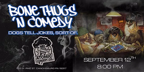 Atomic Comedy Co. Presents Bone Thugs 'N Comedy