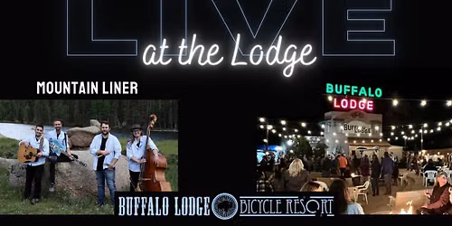 LIVE at the Lodge - Mountain Liner + La Gran Tenochtitlan Food Truck