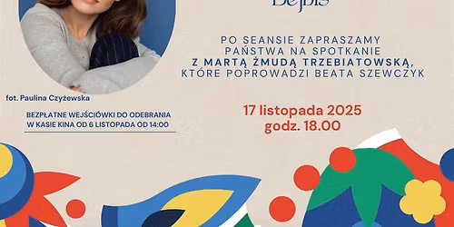Klub Dobrego Filmu "KASZUB" spotkanie z Mart\u0105 \u017bmud\u0105-Trzebiatowsk\u0105 film "Bejbis"