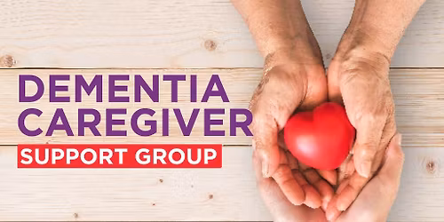 Dementia Caregiver Support Group