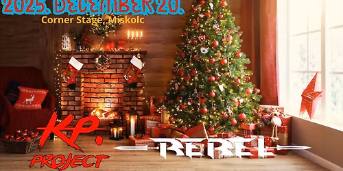 KP. Project Lemezbemutat\u00f3 turn\u00e9 2025 & Rebel koncert, Miskolc - Corner Stage