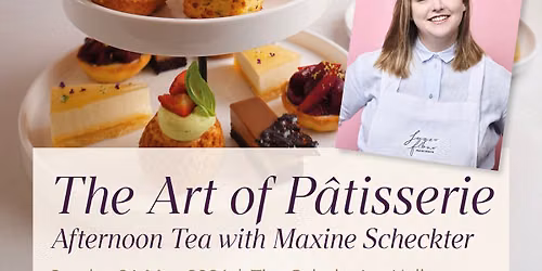 The Art of P\u00e2tisserie with Maxine Scheckter