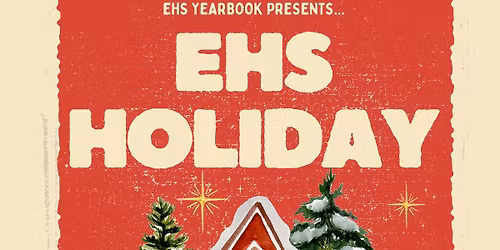 EHS Holiday Bazaar!