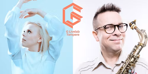 Aili Ikonen & Jukka Perko Klasstet \/ G Livelab Tampere