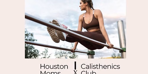Calisthenics Foundation Class + Hot & Ice Therapy & Happy Hour for Moms 