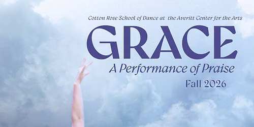 Grace: A Performance of Praise