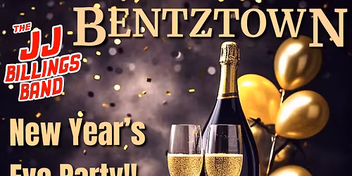 New Year\u2019s Eve Party at BENTZTOWN!