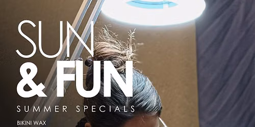 Sun & Fun Summer Specials