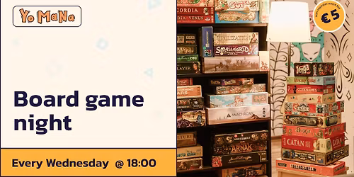 Wednesday Board Games @ Yo Mana