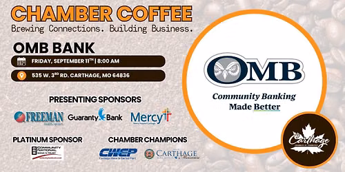 Chamber Coffee - Hosted by: OMB Bank