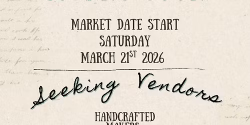 SEEKING VENDORS for 2026 Pop-Up Market at Vintage 61 Storehouse