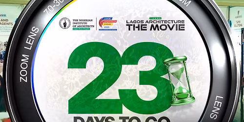 Lagos Architect Forum 17.0- Lagos Architecture;The movie 