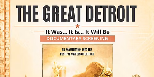 The Great Detroit Documentary Screening