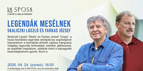 Legend\u00e1k mes\u00e9lnek - Skaliczki L\u00e1szl\u00f3 \u00e9s Farkas J\u00f3zsef estje Gyul\u00e1n