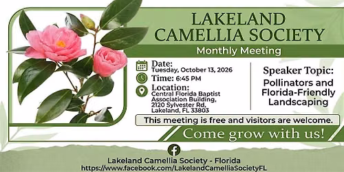 Lakeland Camellia Society Monthly Meeting
