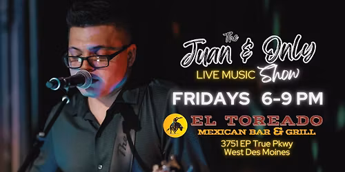 LIVE MUSIC FRIDAYS @ EL TOREADO!