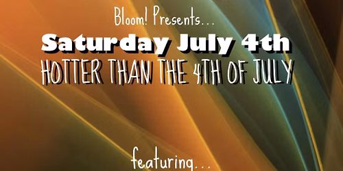 Hotter Than The 4th Of July