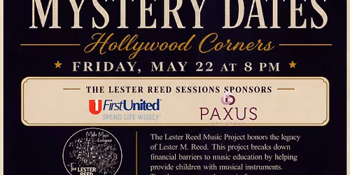 The Lester Reed Sessions with Mystery Dates