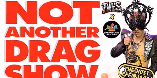 Not Another Drag Show