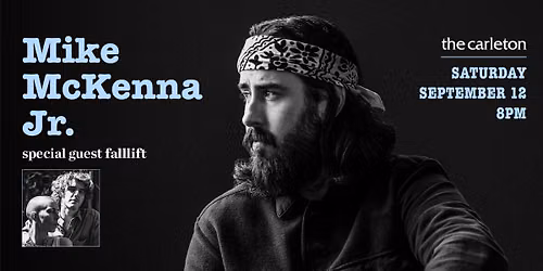 Mike McKenna Jr. w\/ falllift Live at The Carleton