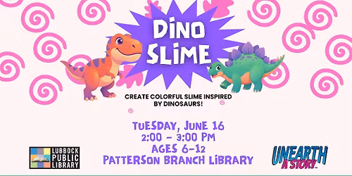 Dino Slime at Patterson Branch Library