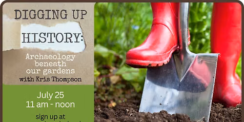 Digging Up History: Archaeology Beneath Our Gardens