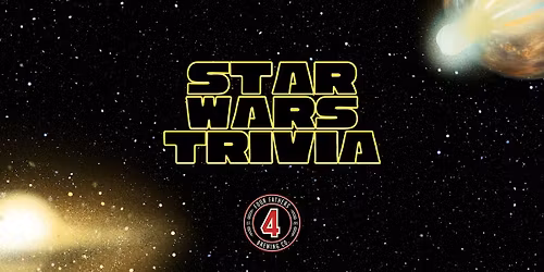 Star Wars Trivia at Four Fathers