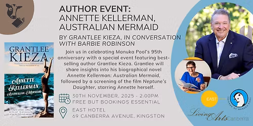 Author Event: Annette Kellerman, Australian Mermaid by Grantlee Kieza in conversation with Barbie Ro