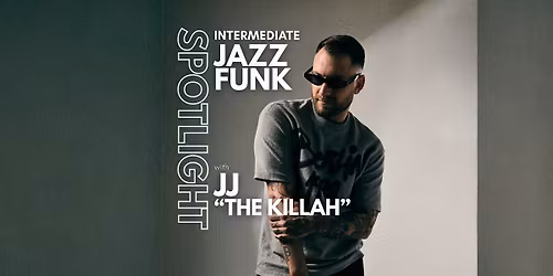 SPOTLIGHT: Jazz Funk with JJ Ghera