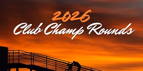Club Champs Round 4