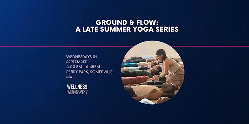 Outdoor Ground & Flow: A Late Summer Yoga Series