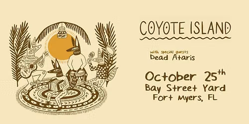 Coyote Island | Bay Street Yard | Oct. 25th Free Show