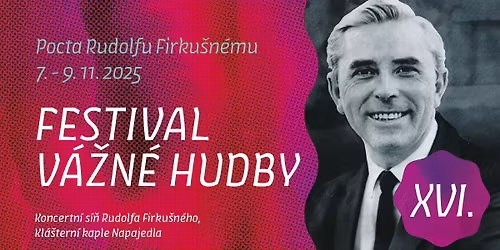 Festival v\u00e1\u017en\u00e9 hudby Pocta Rudolfu Firku\u0161n\u00e9mu