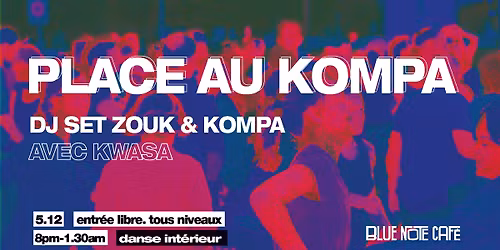 Place au Kompa - Dj set & Danse - 5\/12