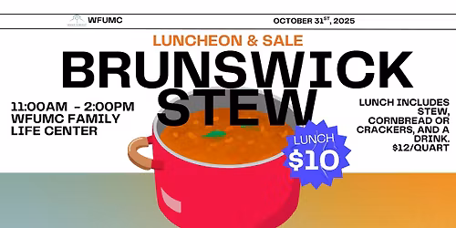 WFUMC Brunswick Stew Luncheon