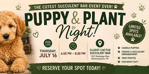 Puppy & Plant Night