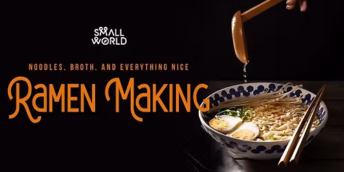 Ramen Making Workshop
