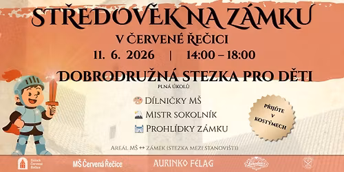 St\u0159edov\u011bk na z\u00e1mku - DOBRODRU\u017dN\u00c1 CESTA (pro rodiny s d\u011btmi)