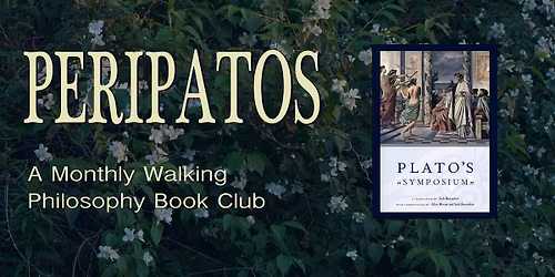 PERIPATOS - Monthly Walking Philosophy Book Club
