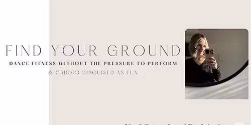 Find Your Ground Dance Fitness Class  in Sarnia