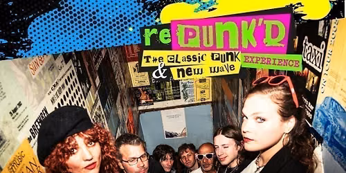 re-PunK'd - The Classic Punk &amp; New Wave Experience