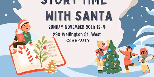 \ud83c\udf85 Storytime With Santa @ OC Beauty! 