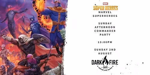Marvel Super Heroes - Sunday Afternoon Commander Party
