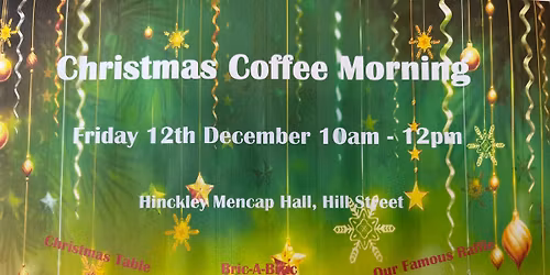 Hinckley Mencap Christmas Coffee Morning
