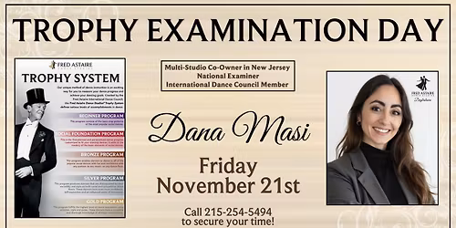 Trophy Examinations with Dana Masi