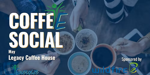 Energize YPN Coffee Social | May