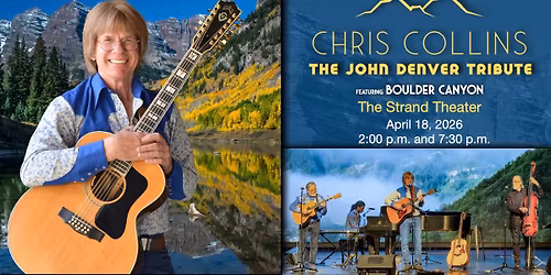 A John Denver Tribute with Chris Collins & Boulder Canyon, Zelienople, PA, 2:00 p.m.