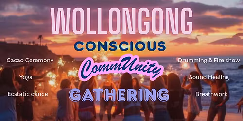  Wollongong Conscious Community Gathering
