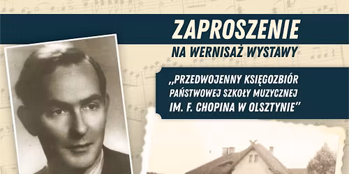 Wernisa\u017c wystawy Przedwojenny ksi\u0119gozbi\u00f3r Pa\u0144stwowej Szko\u0142y Muzycznej im. F. Chopina