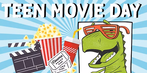 Teen Movie Day (PG, 131 min)